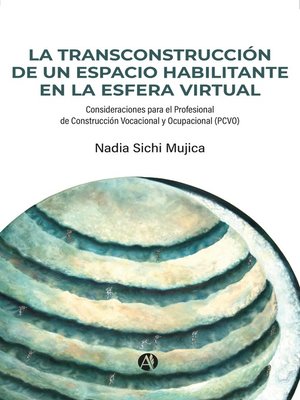 cover image of La TransConstrucción de un Espacio Habilitante en la Esfera Virtual
